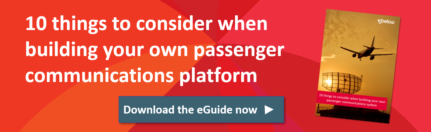 10 things to consider when building your own passenger communications platform - Download the eGuide now