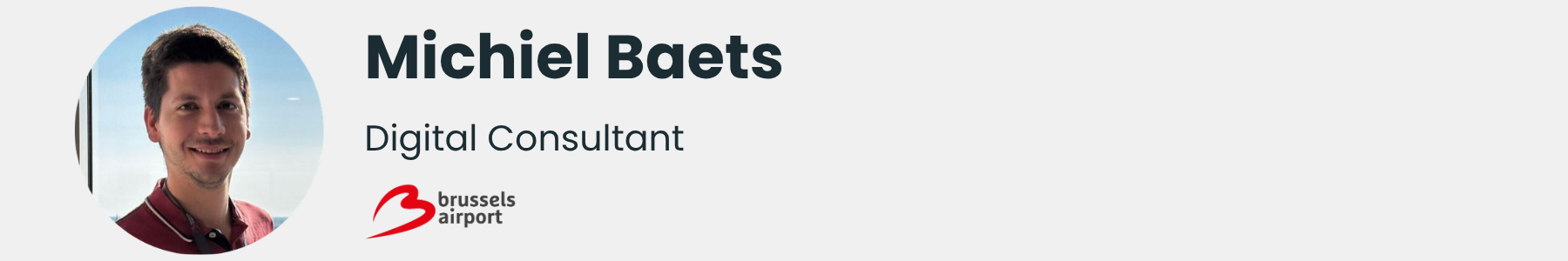 Michiel Baets, Digital Consultant, Brussels Airport