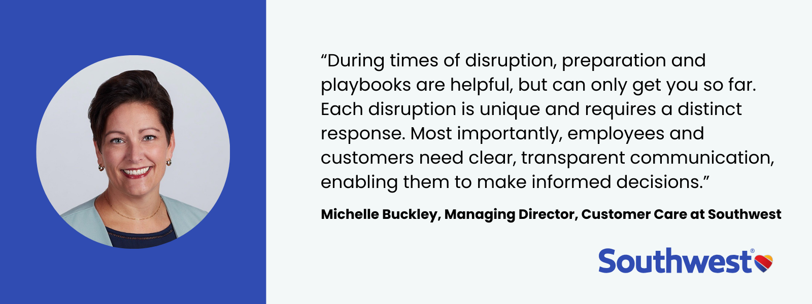 Quote from Michelle Buckley, Managing Director, Customer Care at Southwest